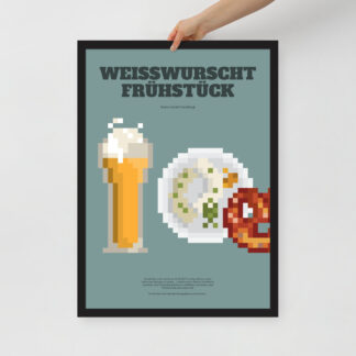 Bavaria Pixel Poster Weißwurscht Frühstück aus der Edition Bayerisches Lebensgefühl