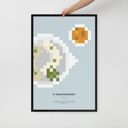 Bavaria Pixel Poster d' Weißwurscht aus der Edition Bayerisches Lebensgefühl