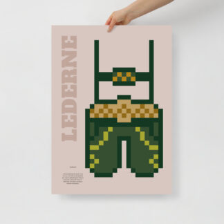 Bavaria Pixel Poster Lederne aus der Edition Bayerisches Lebensgefühl