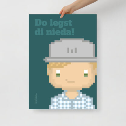 Bavaria Pixel Poster “Do legst di nieda!” aus der Edition Bayerische Redensart